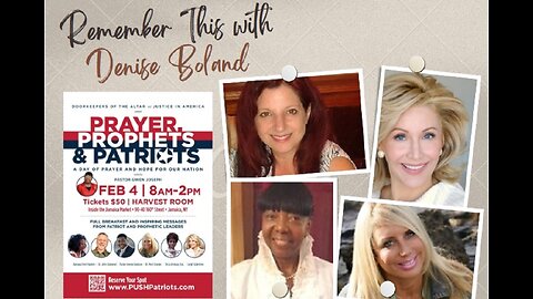 Prayer, Prophets & Patriots with Dr. Meri Crouley, Leigh Valentine and Pastor Gwen Joseph