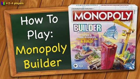 How to play Monopoly Builder