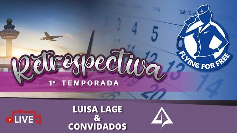 🛄 FLYING FOR FREE (T01-EP07) - RETROSPECTIVA DA PRIMEIRA TEMPORADA