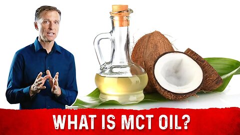 MCT Oil (Medium Chain Triglycerides): The Different Types