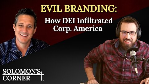 Ep. 31 Evil Branding: How DEI Infiltrated Corporate America w/ Brett Craig