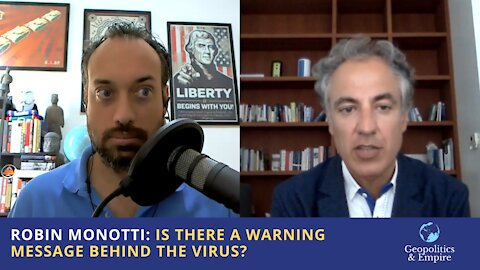 Robin Monotti: Is There A Warning Message Behind The Virus?