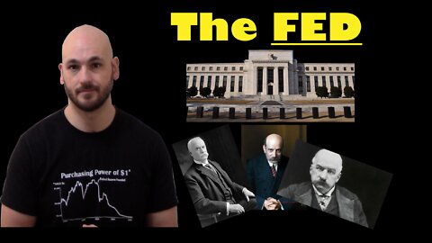 The Federal Reserve and Why it Matters