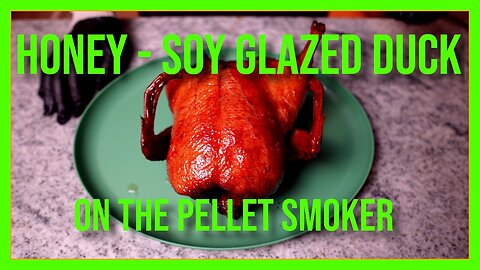 Smoked Honey-Soy Glazed Beer Can Duck - BBQ Recipe and Tutorial!