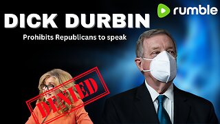Democrat Dick Durbin denies Republicans the right to speak on nominees