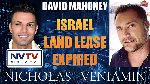 David Mahoney Discusses Israel Land Lease Expired with Nicholas Veniamin