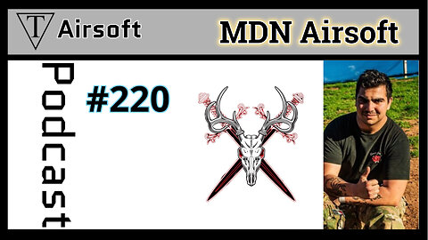 #220: MDN Airsoft