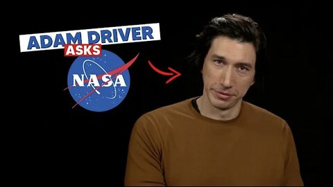 Adam Driver Asks NASA About Asteroids