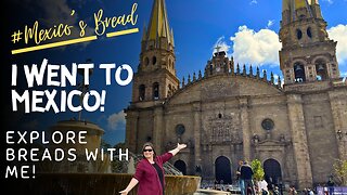 Tour a Mexican Panadaria (bakery) With Me! | History of Mexican Bread | Breads of Mexico