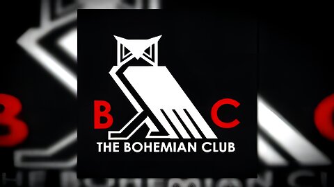 The Bohemian Club - Satanic Rituals - How it works