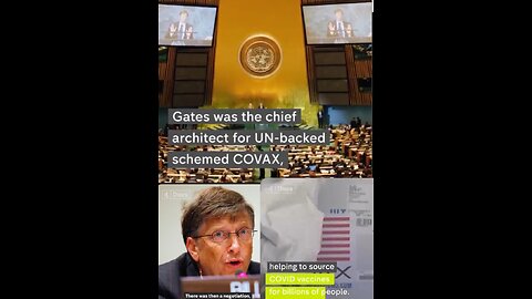 Bill Gates was the chief architect for UN-backed scheme COVAX