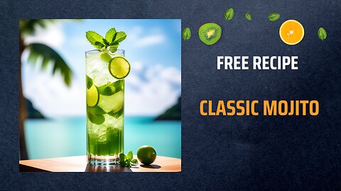 Free Classic Mojito Recipe 🍹🌿✨Free Ebooks +Healing Frequency🎵