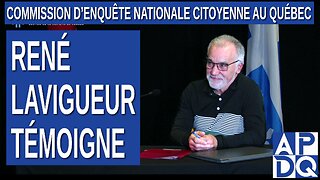 CeNC - Commission d’enquête nationale citoyenne - Médecin René Lavigueur témoigne