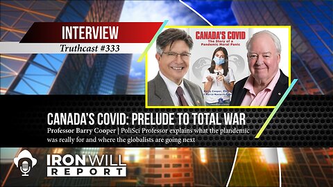 Canada's COVID: Prelude to Total War | Barry Cooper
