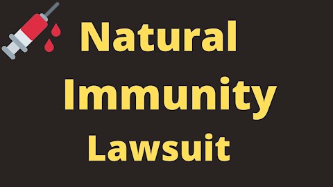 Natural Immunity Lawsuit