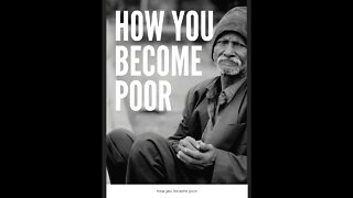 How you become poor
