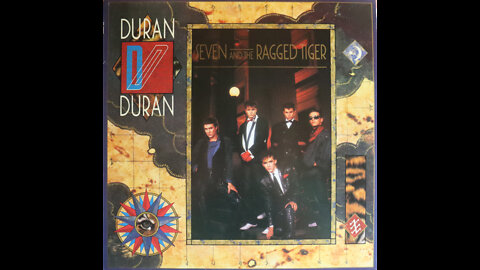 Duran Duran - Seven And The Ragged Tiger (1983) [Complete LP]