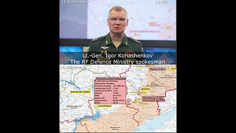 15.11.22⚡Russian Defence Ministry report on the progress of the deNAZIfication of Ukraine