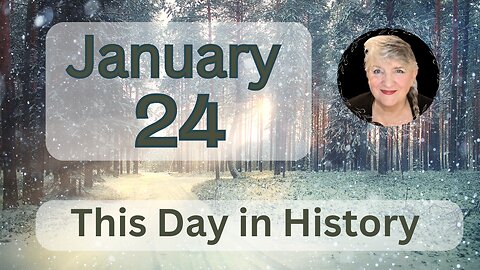 This Day in History - January 24