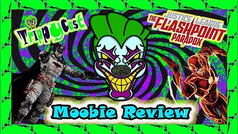 TrippyReviews! Justice League: Flashpoint Paradox