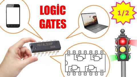 Logic Gates (AND, OR, NOT Gates) Part 1/2