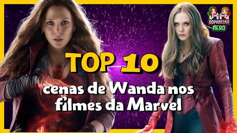 Top 10 cenas da Wanda "Feiticeira Escarlate" na MARVEL - MCU Wanda Maximoff