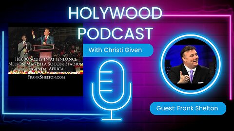 Podcast: Guest Frank Shelton Founder of FS Global Ministries