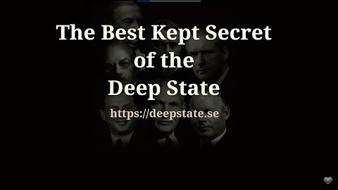 The Best Kept Secrets Of The Deep State. Ep. 16-17