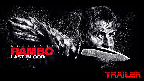 RAMBO: LAST BLOOD - OFFICIAL TRAILER # 1 - 2019