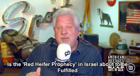 Red Heifer Prophecy - Glenn Beck - March 24th 2024