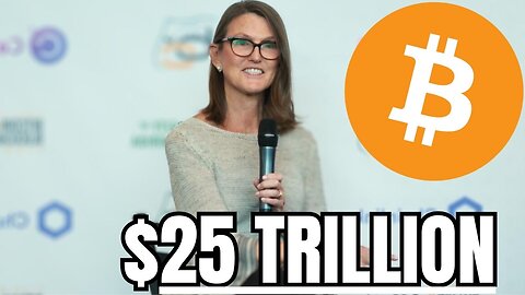 “Bitcoin Will Hit $25 Trillion Market Cap By This Date”