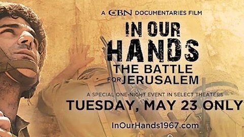 In Our Hands: The Battle for Jerusalem - In onze handen: De strijd om Jeruzalem