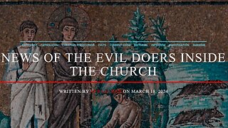 News Of The Evil Doers Inside The Church