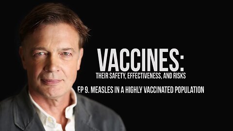 Measles in a Highly Vaccinated Population | Andrew Wakefield