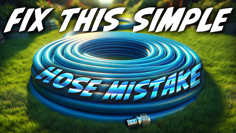 This Hose Mistake Kills Your Water Flow!