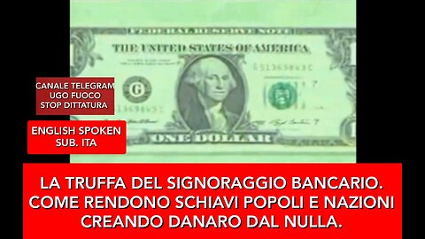 LA TRUFFA DEL SIGNORAGGIO BANCARIO. COME