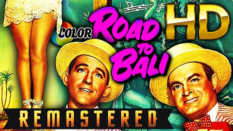 Road to Bali - AI UPSCALED - HD - REMASTERED (Excellent Quality) - Starring Bob Hope & Bing Crosby
