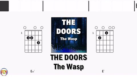 THE DOORS The Wasp FCN GUITAR CHORDS & LYRICS