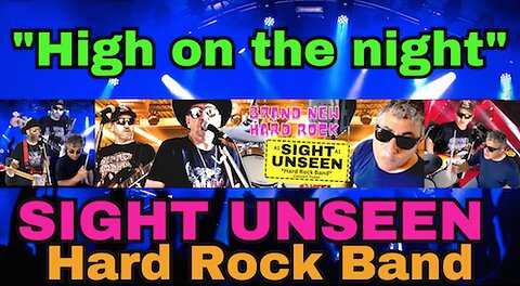 HIGH ON THE NIGHT SIGHT UNSEEN hard rock band#hardrocksongs #hardrockband #hardrockplaylist