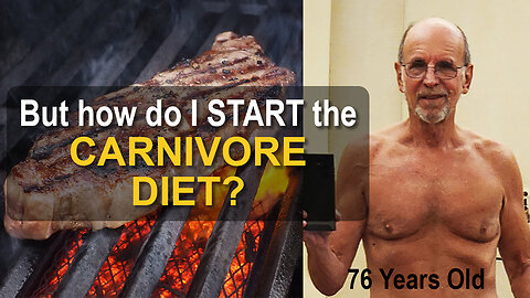 Carnivore - Just a diet or a lifestyle? Part II - HOW DO I START THE CARNIVORE DIET?