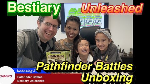 Bestiary Unleashed Pathfinder Battles - Booster Unboxing with Family