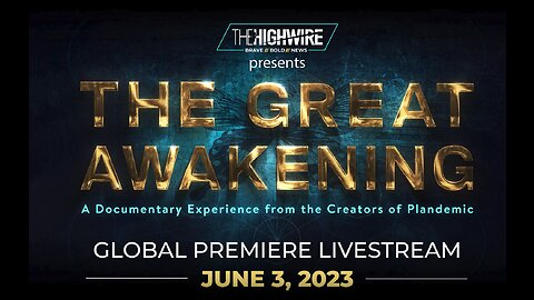 The Great Awakening (Plandemic 3)