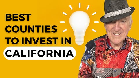 Where Are The Best Places To Invest in California?