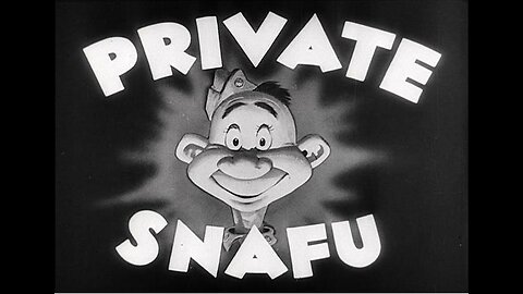 Ep. 12 - Private Snafu - A Lecture On Camouflage - 1944