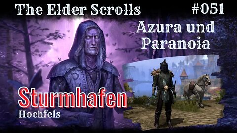 ESO 051: Sturmhafen 1 - Azura und Paranoia