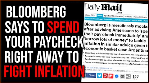 Bloomberg Recommends People Spend Their Paychecks QUICKLY To Avoid Inflation
