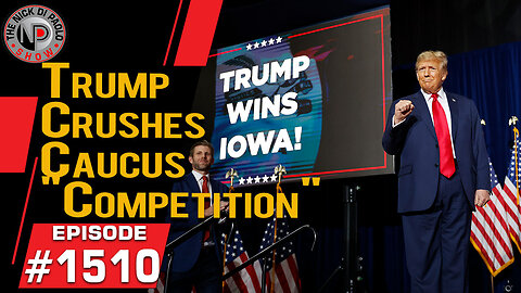 Trump Crushes Caucus "Competition" | Nick Di Paolo Show #1510