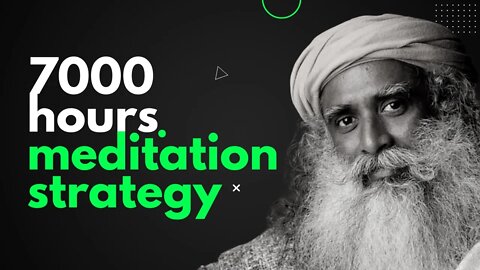 How to meditate for 7000 hours without interruption | Sadhguru