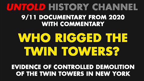 911 Documentary | The Twin Towers - Controlled Demolition Evidence