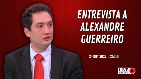 ENTREVISTA A ALEXANDRE GUERREIRO // Live #75